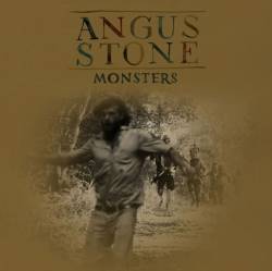 Angus Stone : Monsters